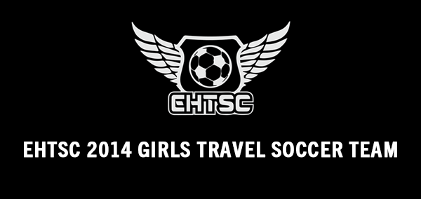 EHTSC 2014 GIRLS TRAVEL SOCCER TEAM